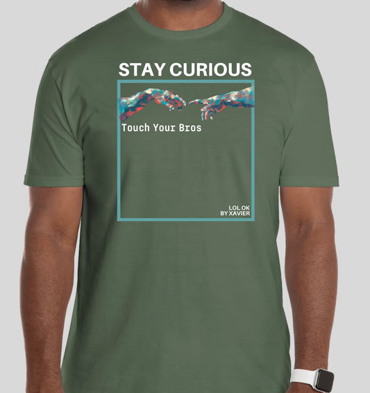 Stay Curious T-Shirt