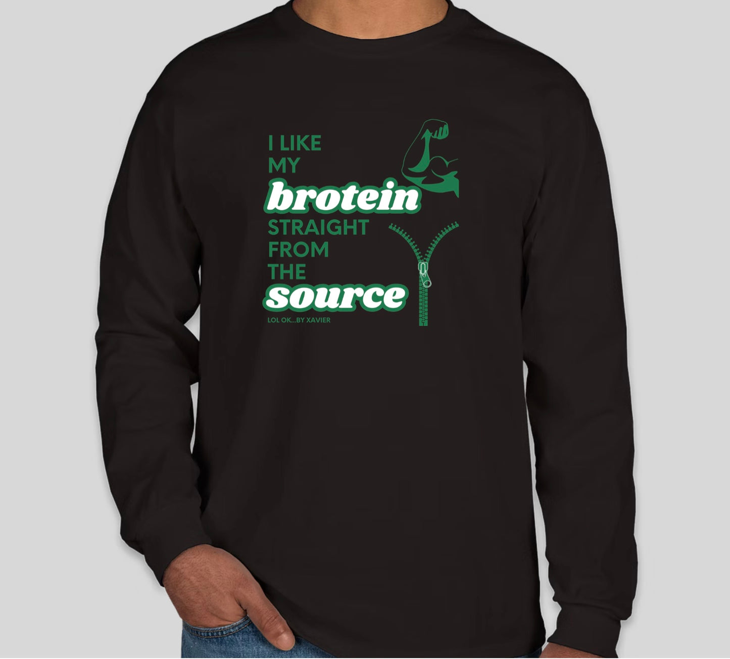I Like My Brotein Straight From The Source T-Shirt / Long Sleeve