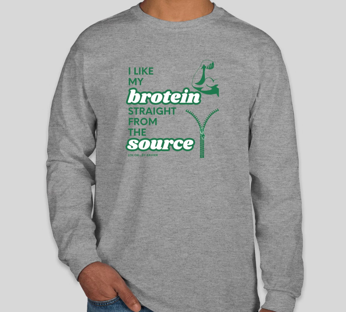 I Like My Brotein Straight From The Source T-Shirt / Long Sleeve
