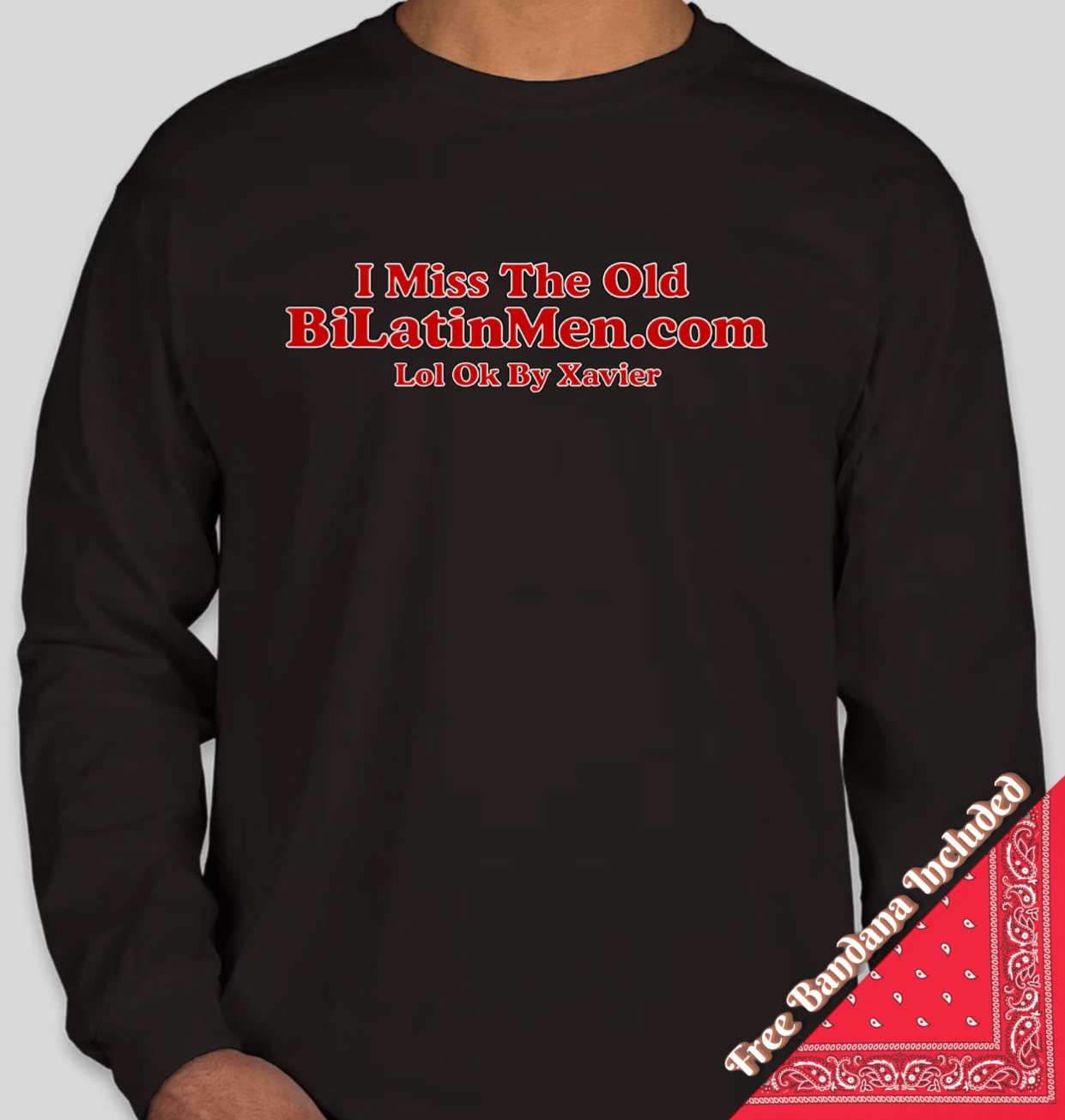 I Miss The Old Bilatinmen.com T-Shirt / Long Sleeve