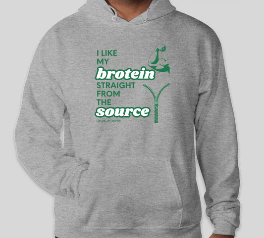 I Like My Brotein From The Source Hoodie