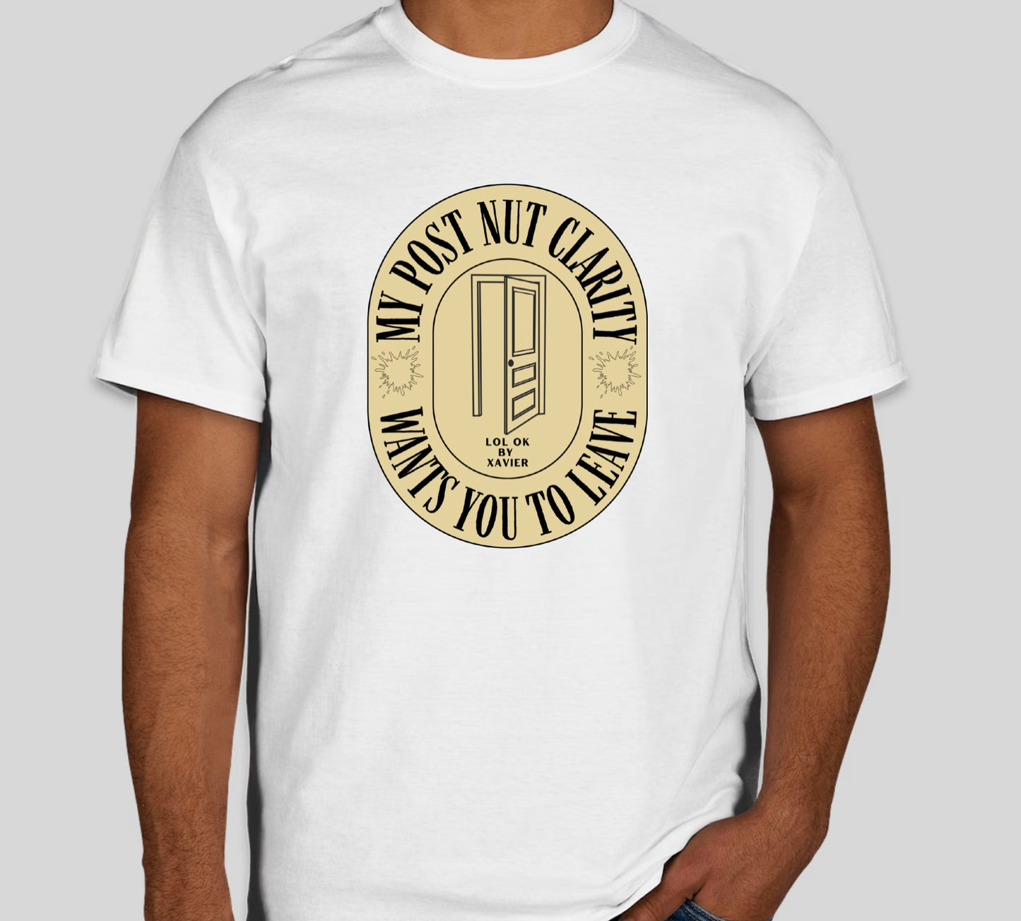 My Post Nut Clarity Wants You To Leave T-Shirt / Long Sleeve