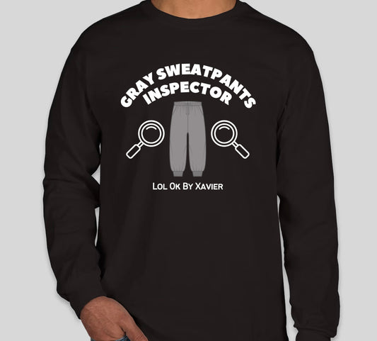 Gray Sweatpants Inspector T-Shirt / Long Sleeve