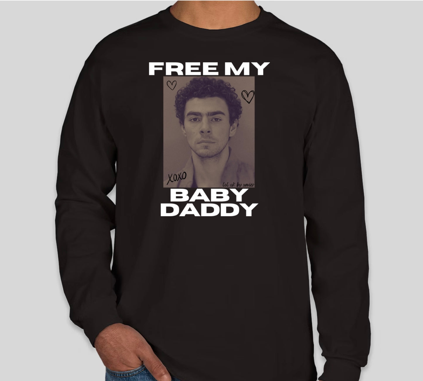 Free My Baby Daddy T-Shirt / Long Sleeve